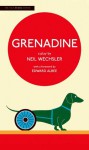 Grenadine - Neil Wechsler, Edward Albee