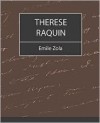 Therese Raquin - Émile Zola