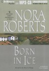 Born in Ice - Fiacre Douglas, Nora Roberts