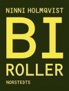 Biroller - Ninni Holmqvist