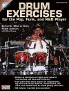 Drum Exercises for the Pop, Funk, and R&B Player [With CD (Audio)] - Ralph Johnson