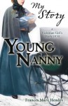 Young Nanny: A Victorian Girl's Diary, 1850 - Frances Mary Hendry