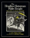 The Headless Horseman Rides Tonight: More Poems to Trouble Your Sleep - Arnold Lobel, Jack Prelutsky