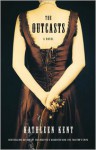 The Outcasts: A Novel - Kathleen Kent