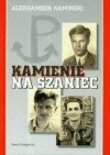 Kamienie na szaniec - Aleksander Kamiński