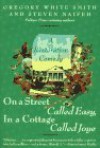 On A Street Called Easy, In a Cottage Called Joye - Gregory White Smith, Steven Naifeh