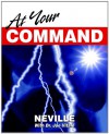 At Your Command - Neville Goddard