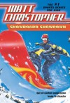 Snowboard Showdown: Out-of Control Competition Leads to Disaster (Matt Christopher Sports Classics) - Matt Christopher