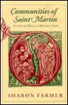 Communities of Saint Martin: Rural Rebellion in Comparative Perspective - Sharon A. Farmer