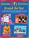 Awesome Art Activities Around the Year: 20 Dazzling Projects With Complete How-to's That Connect to Your Curriculum and Delight all Learners - Roberta Grobel Intrater