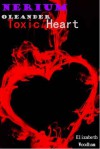 Nerium Oleander: Toxic Heart (Short Provocative Erotica) - Elizabeth Woodham