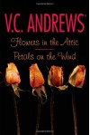 Flowers in the Attic; Petals on the Wind (Dollanganger, #1-2) - V.C. Andrews