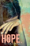 Hope. - Holly Phillips