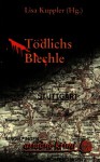 Tödlichs Blechle - Lisa Kuppler