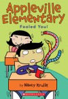 Fooled You! (Appleville Elementary) - Nancy E. Krulik, Bernice Lum