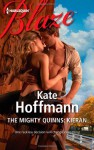 The Mighty Quinns: Kieran (Harlequin Blaze) - Kate Hoffmann