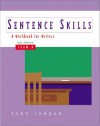 Sentence Skills: A Workbook for Writers: Form B - John Langan