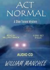 Act Normal (A Stan Turner Mystery #8) - William Manchee