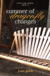 Summer of Dragonfly Changes - Joan Gable