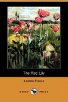 The Red Lily - Anatole France, Jules Lemaître