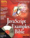 JavaScript Examples Bible: The Essential Companion to JavaScript Bible - Danny Goodman