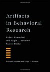 Artifacts in Behavioral Research: Robert Rosenthal and Ralph L. Rosnow's Classic Books - Robert Rosenthal, Ralph L. Rosnow, Alan E. Kazdin, With A. Foreword by Alan E. Kazdin