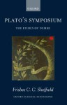 Plato's Symposium: The Ethics of Desire - Frisbee Sheffield