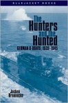 The Hunters and the Hunted - Jochen Brennecke