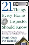 21 Things Every Home Inspector Should Know - Frank Cook, Pat Remick