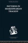 Patterns in Shakespearian Tragedy - Irving Ribner