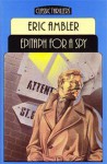 Epitaph For A Spy - Eric Ambler