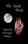 The Node Book - Zipporah Pottenger Dobyns, Kris Brandt Riske, Jack Cipolla