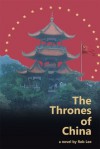 The Thrones of China - Rob Lee