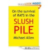 On the Survival of Rats in the Slush Pile - Michael Allen