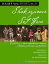 Shakespeare Set Free: Teaching A Midsummer Night's Dream, Romeo and Juliet, and Macbeth - Teaching Shakespeare Institute, Peggy O'Brien, Michael Tolaydo, Jeanne Addison Roberts