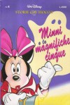 Storie col fiocco n. 4: Minni e le magnifiche cinque - Walt Disney Company