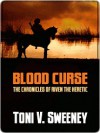 Blood Curse - Toni V. Sweeney