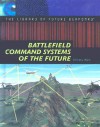 Battlefield Command Systems of the Future - Christy Marx