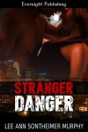 Stranger Danger - Lee Ann Sontheimer Murphy