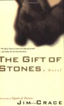 The Gift Of Stones - Jim Crace