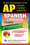 AP Spanish (REA) 5th Edition with Audio CDs - The Best Test Prep for the AP Exam - Cristina Bedoya, Lana R. Craig, George Wayne Braun, Candy Rodo