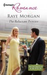 The Reluctant Princess - Raye Morgan