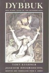 A Dybbuk and Other Tales of the Supernatural - S. Ansky, Tony Kushner, Joachim Neugroschel, Harold Bloom