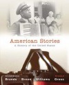 American Stories: A History of the United States, Volume 2 (2nd Edition) - H.W. Brands, T.H. Breen, R. Hal Williams