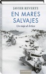 En Mares Salvajes. Un viaje al ártico - Javier Reverte