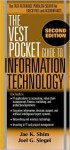The Vest Pocket Guide to Information Technology - Jae K. Shim, Joel G. Siegel