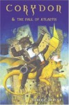 Corydon and the Fall of Atlantis (Corydon Trilogy) - Tobias Druitt