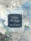 When I Fall in Love - Lynn Kurland