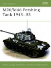 M26/M46 Pershing Tank 1943-53 - Steven Zaloga