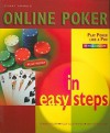 Online Poker in Easy Steps - Stuart Yarnold